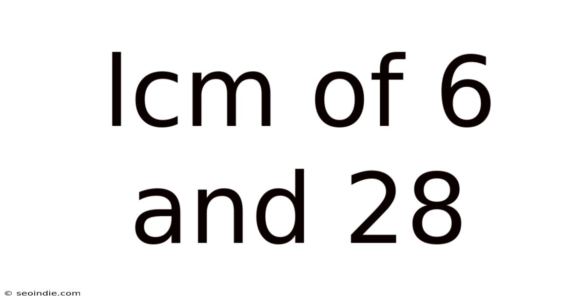 Lcm Of 6 And 28