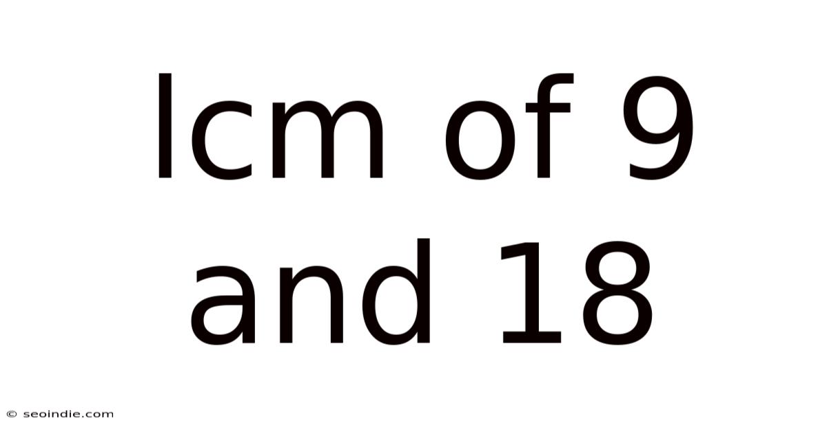 Lcm Of 9 And 18