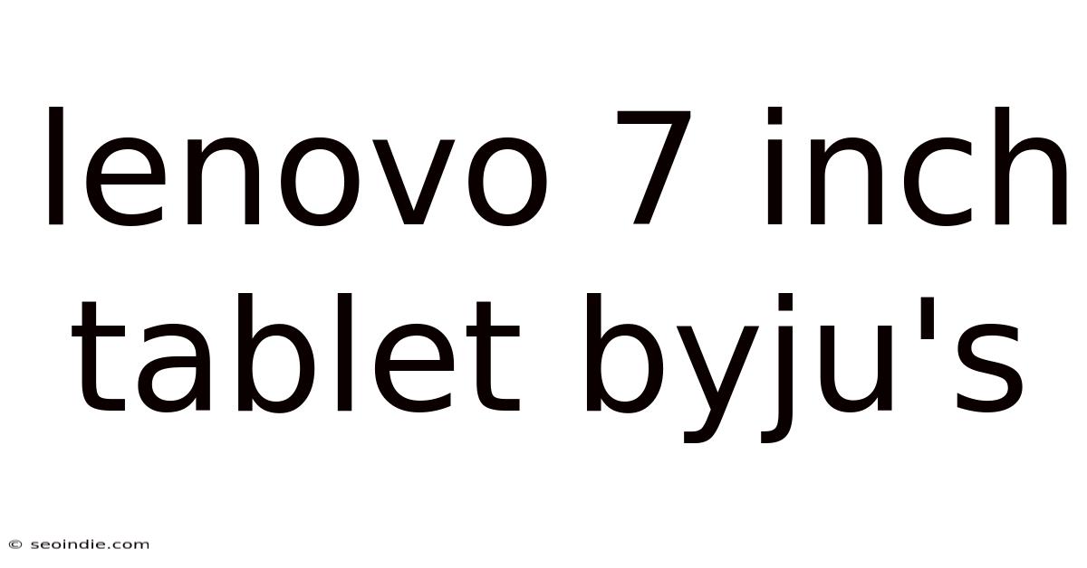 Lenovo 7 Inch Tablet Byju's