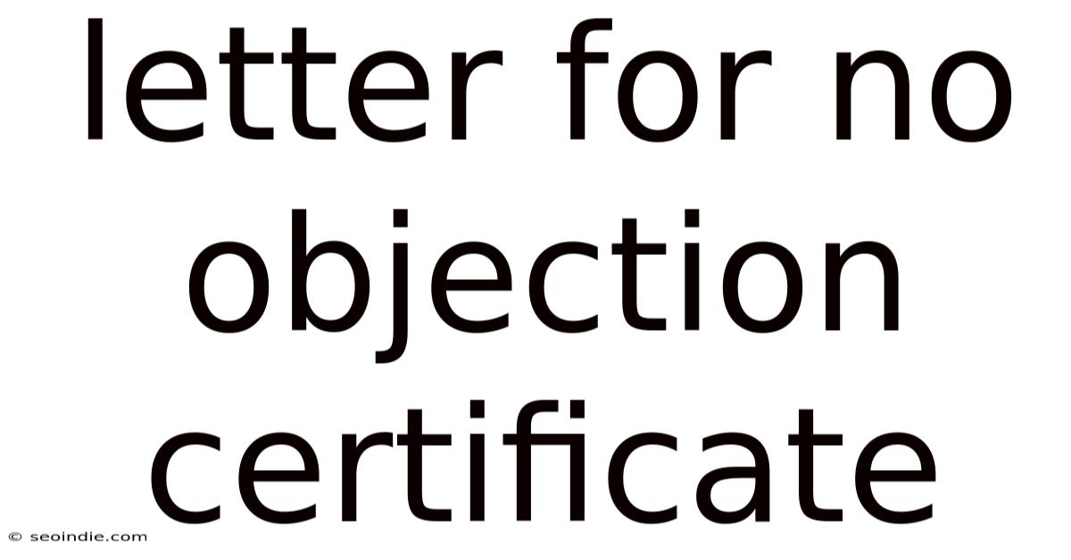 Letter For No Objection Certificate