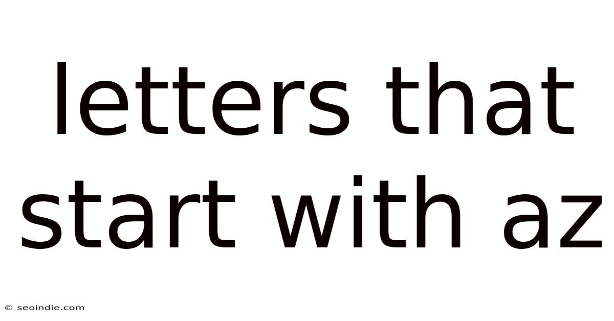 Letters That Start With Az