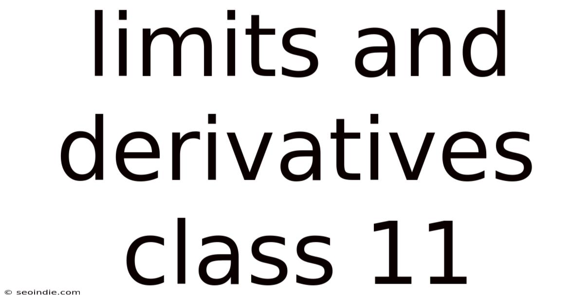 Limits And Derivatives Class 11