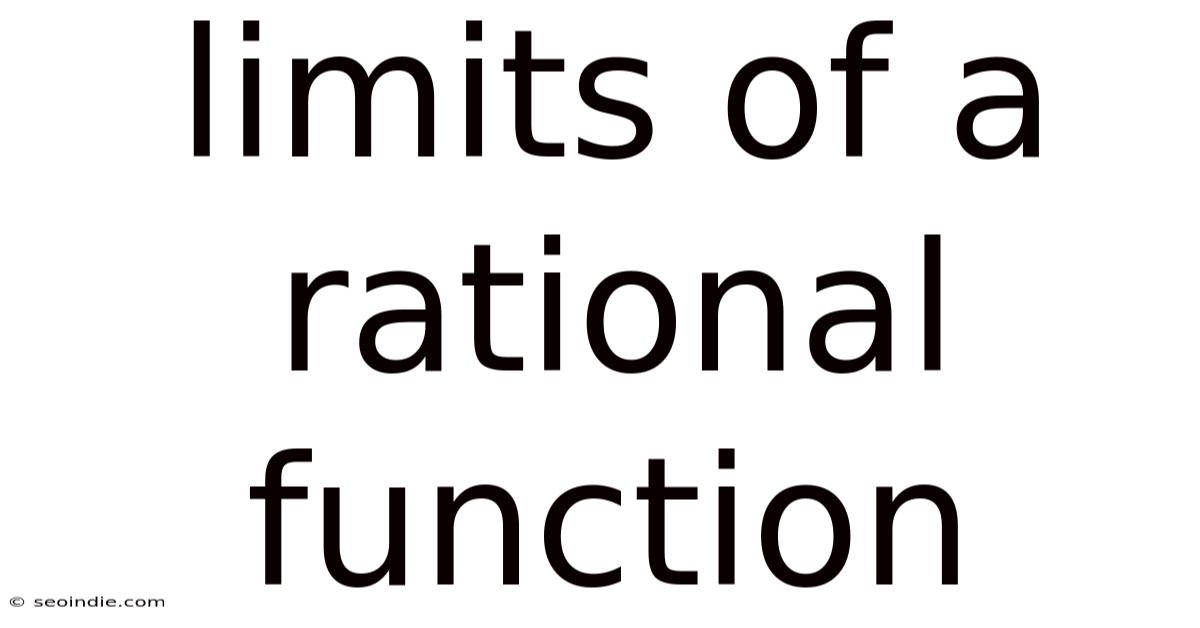 Limits Of A Rational Function