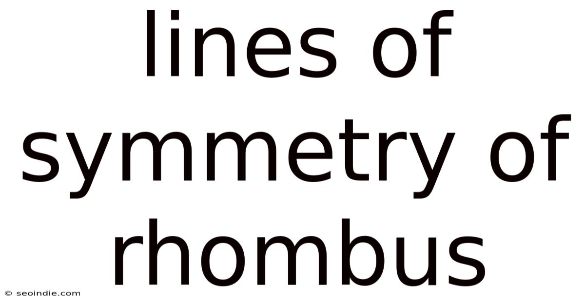 Lines Of Symmetry Of Rhombus