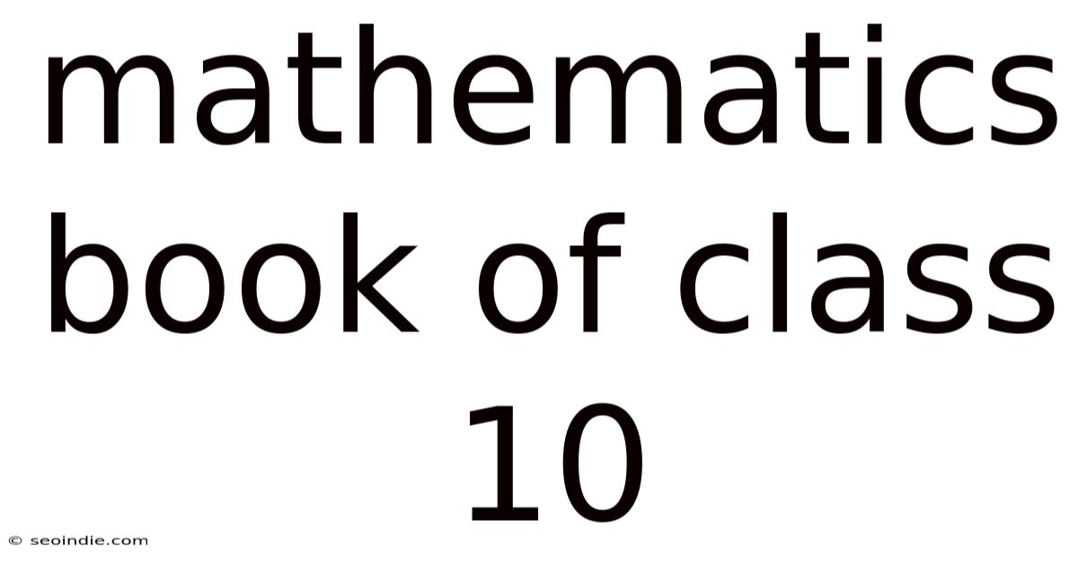 Mathematics Book Of Class 10