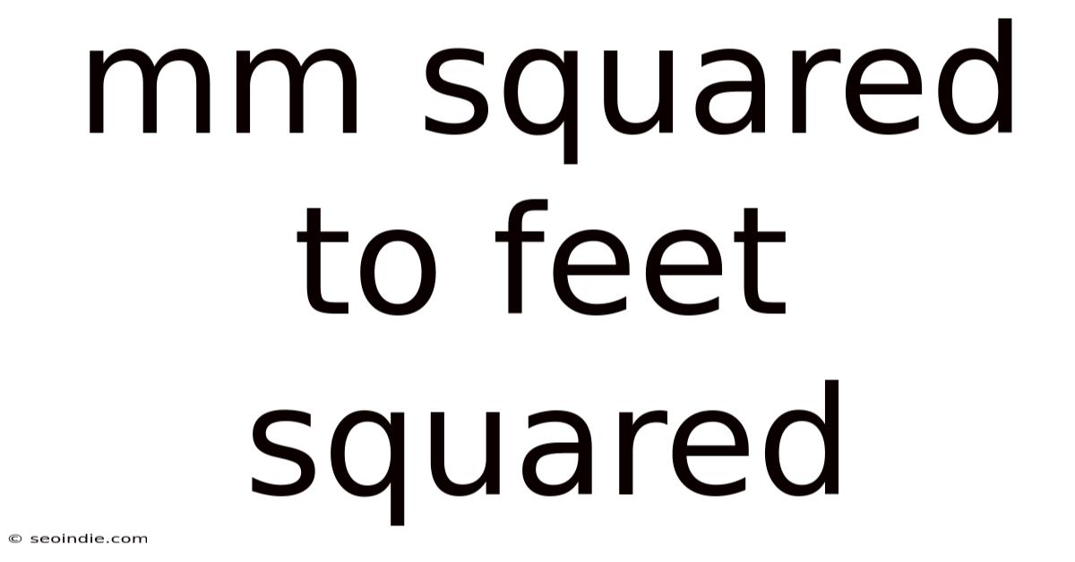 Mm Squared To Feet Squared