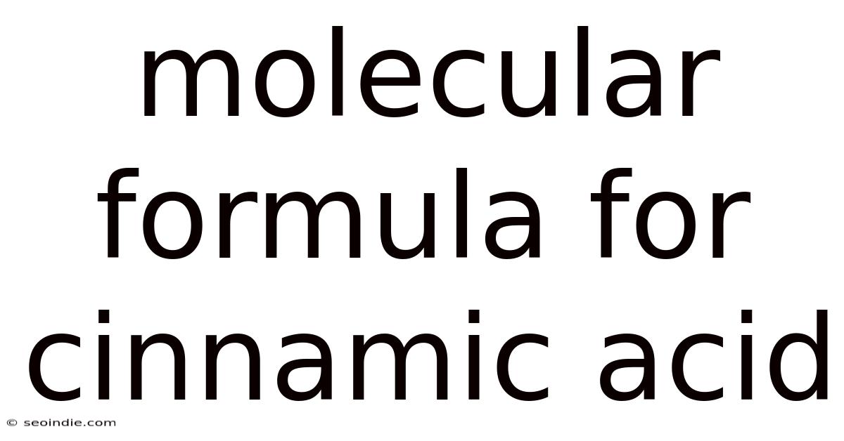 Molecular Formula For Cinnamic Acid