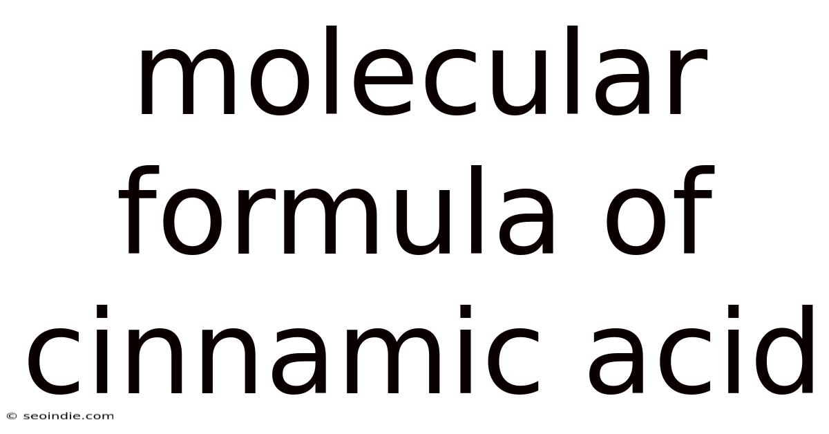 Molecular Formula Of Cinnamic Acid