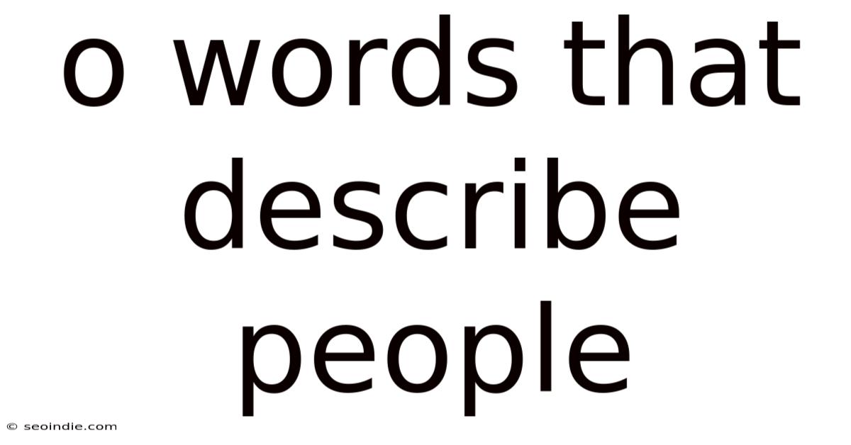 O Words That Describe People