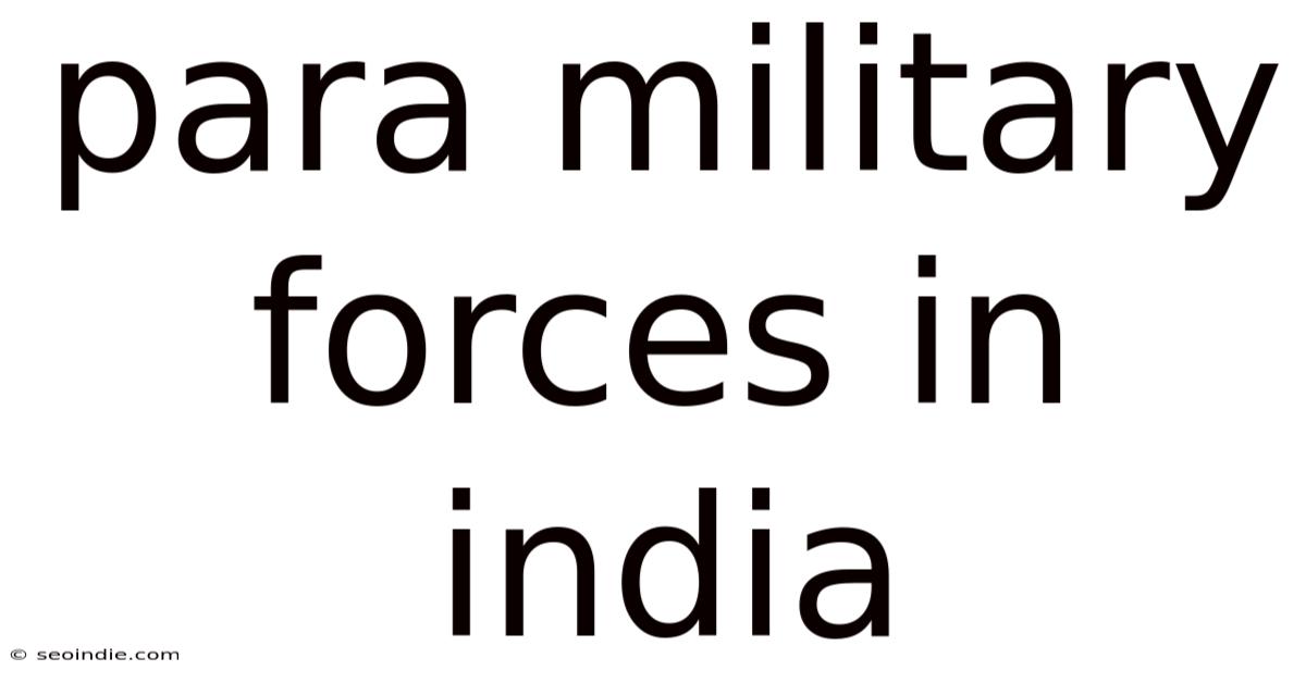 Para Military Forces In India