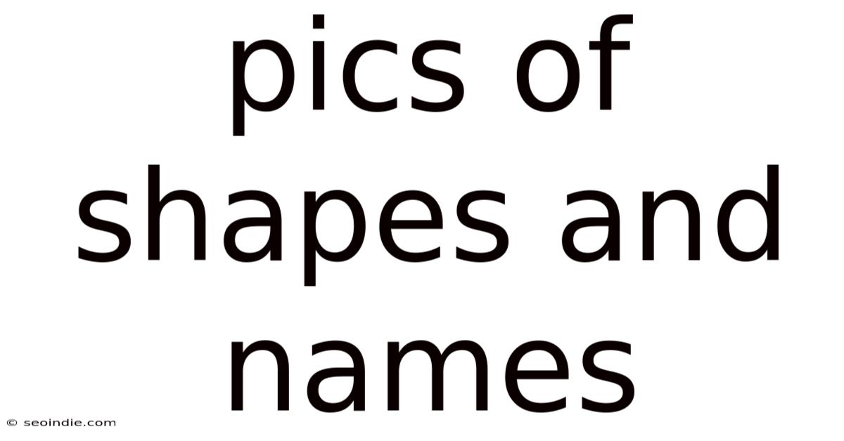 Pics Of Shapes And Names