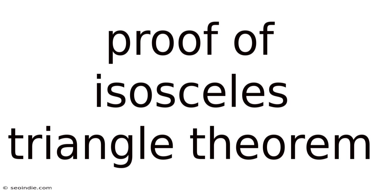 Proof Of Isosceles Triangle Theorem