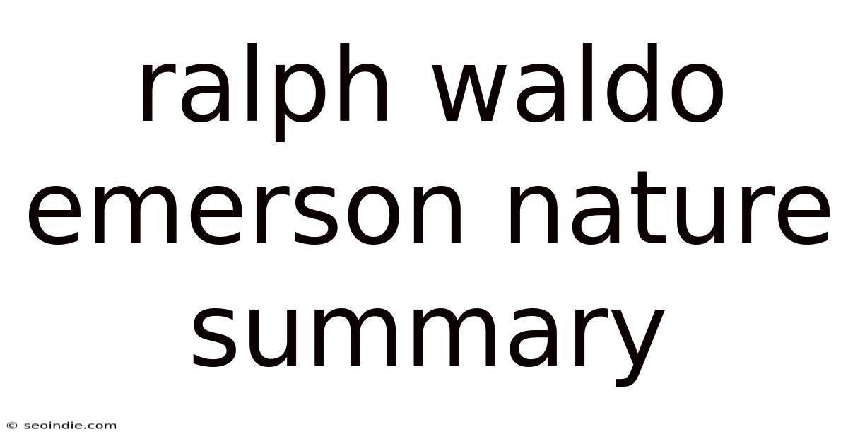 Ralph Waldo Emerson Nature Summary