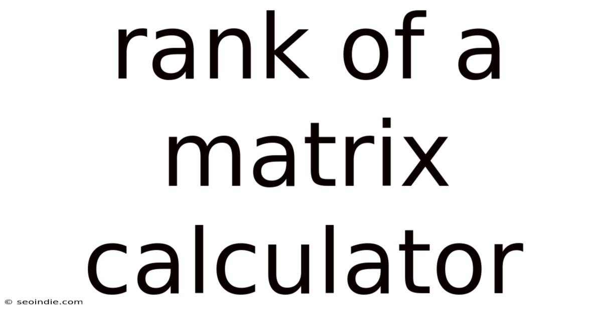 Rank Of A Matrix Calculator