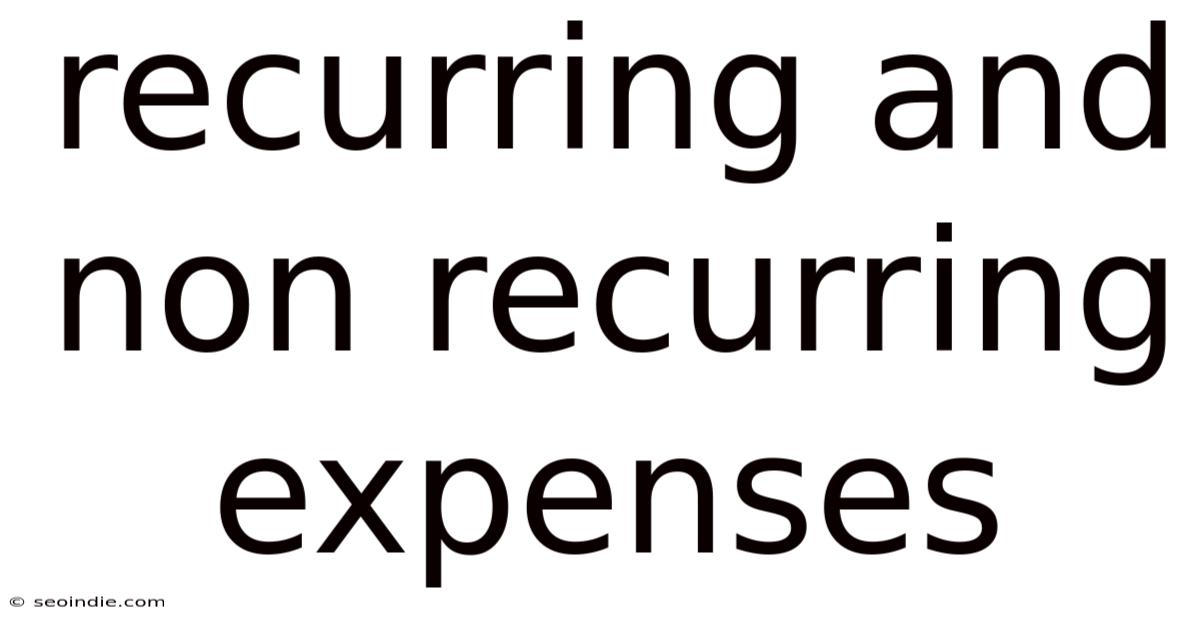Recurring And Non Recurring Expenses