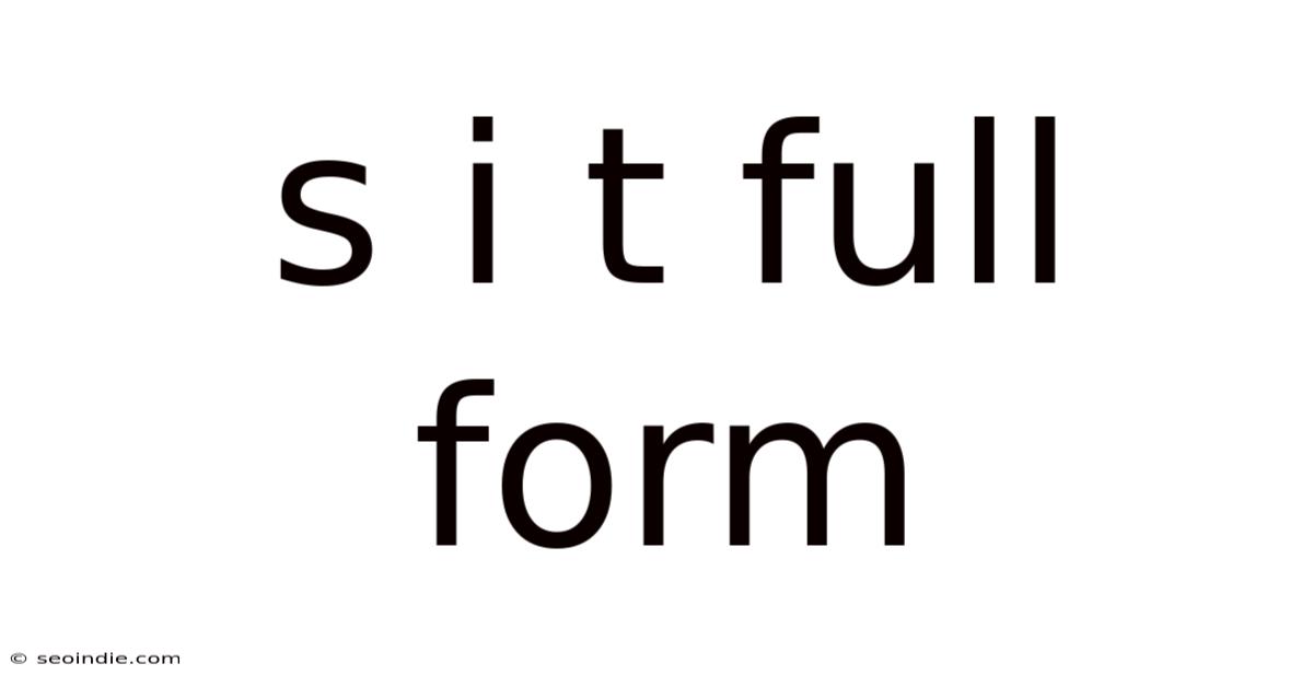 S I T Full Form