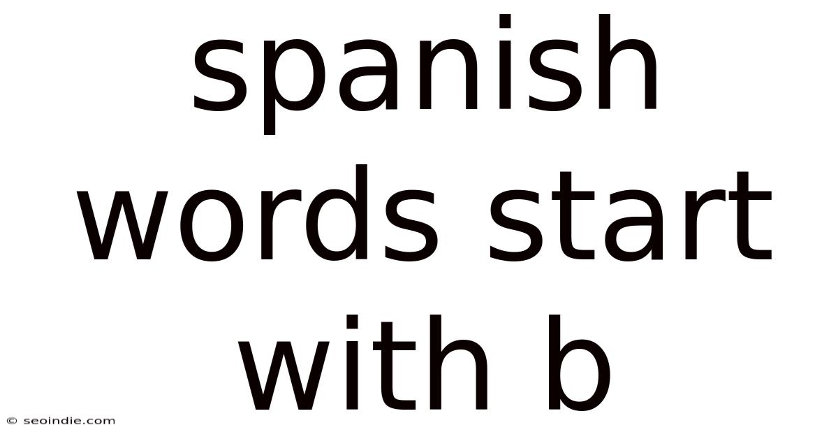 Spanish Words Start With B