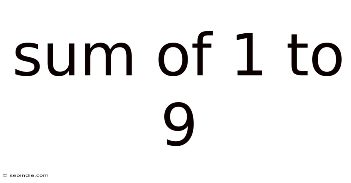 Sum Of 1 To 9