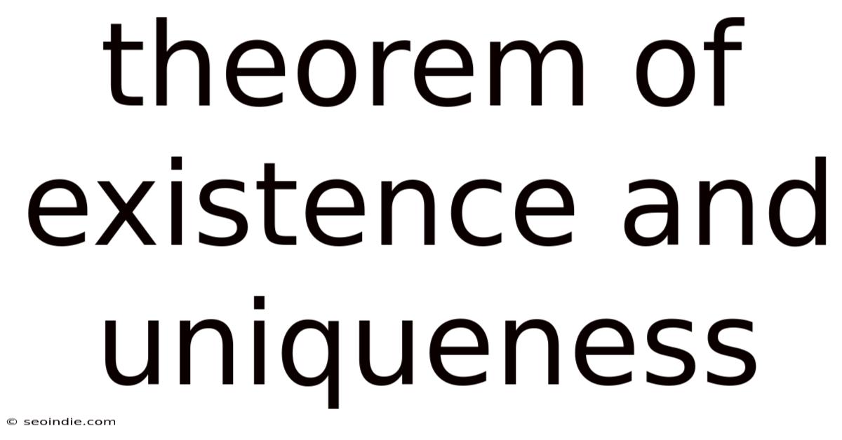 Theorem Of Existence And Uniqueness