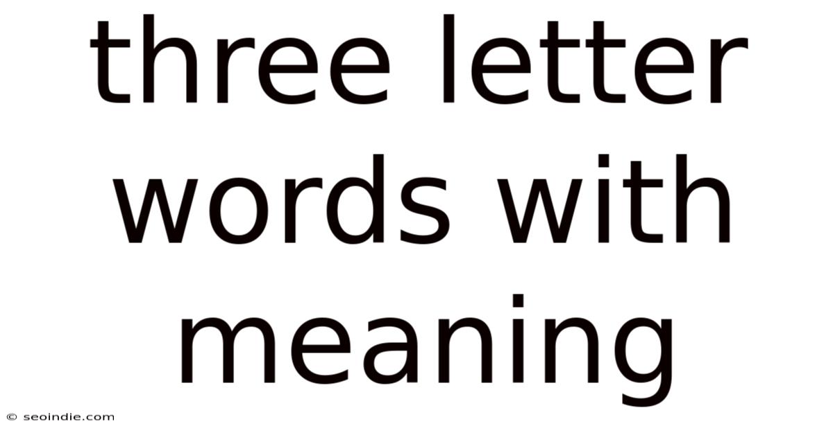 Three Letter Words With Meaning