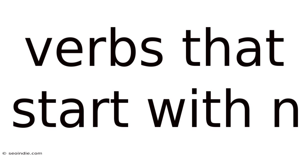 Verbs That Start With N