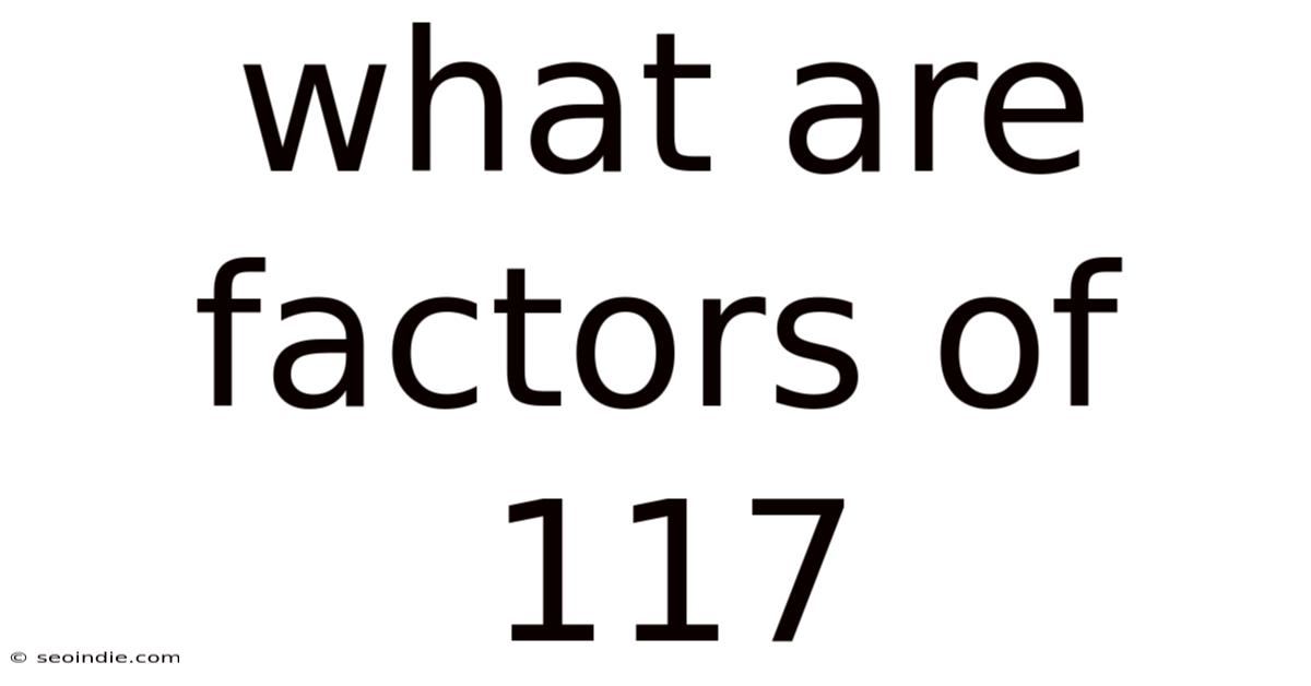 What Are Factors Of 117