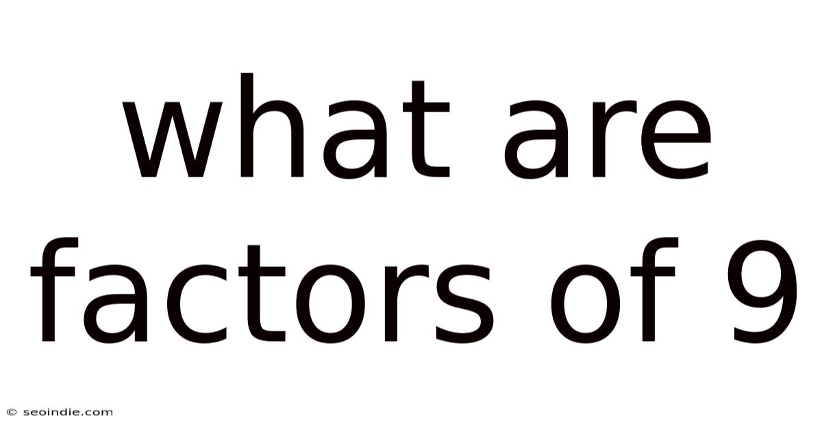 What Are Factors Of 9