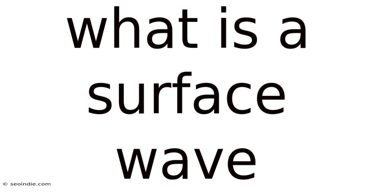 What Is A Surface Wave