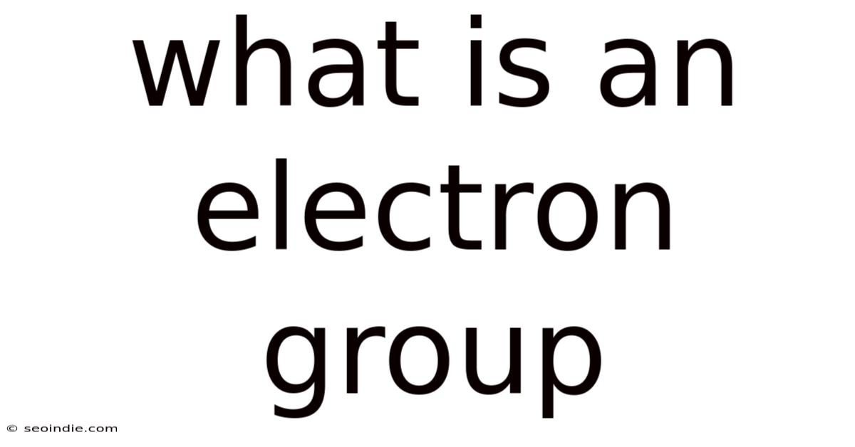 What Is An Electron Group