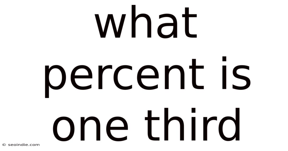 What Percent Is One Third
