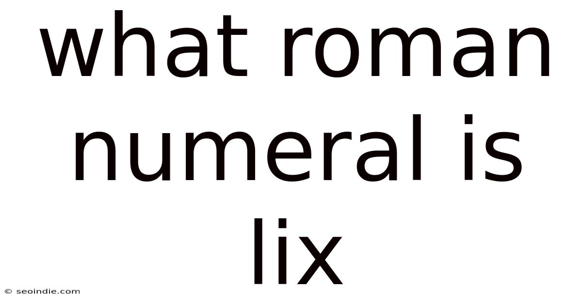 What Roman Numeral Is Lix