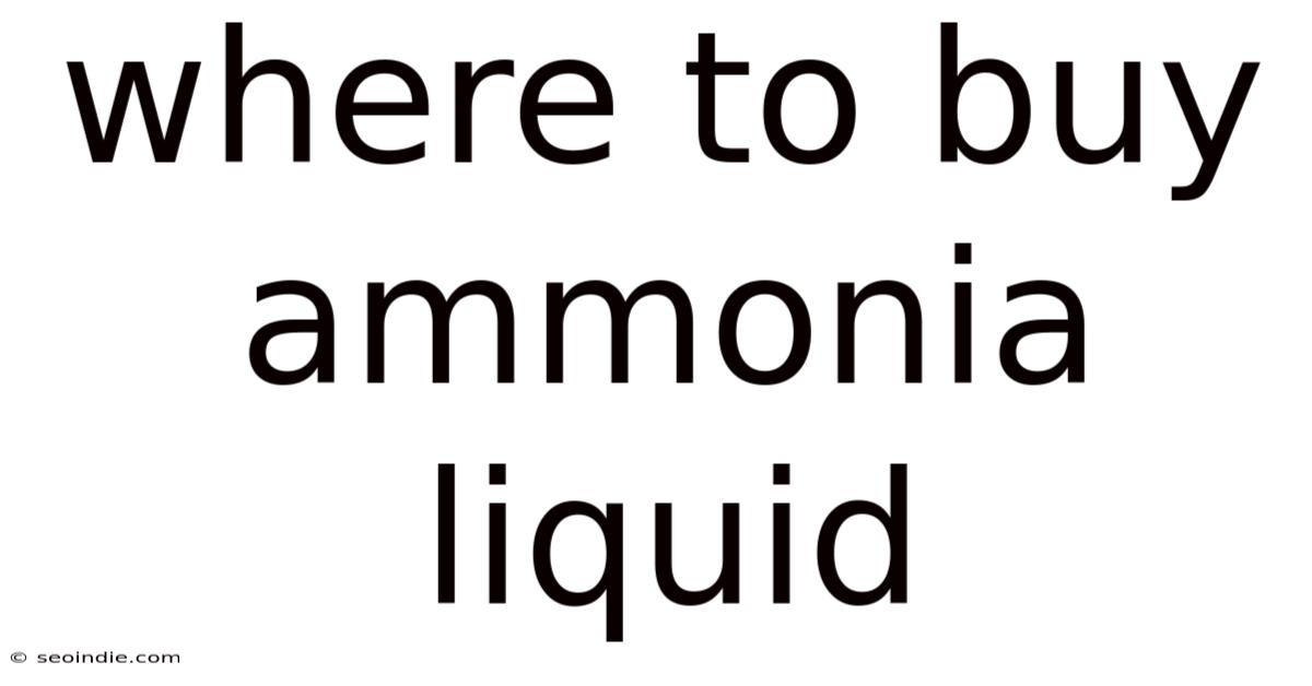 Where To Buy Ammonia Liquid