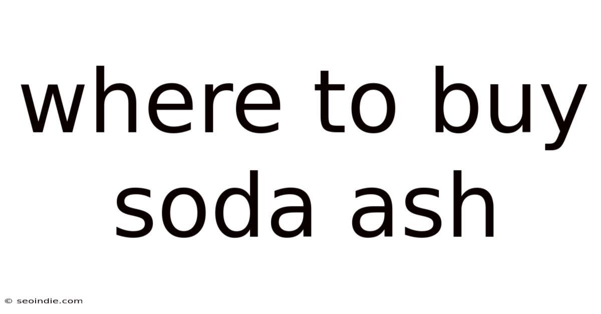 Where To Buy Soda Ash