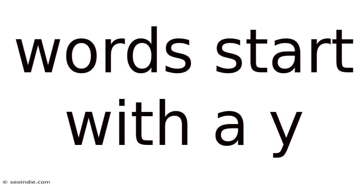 Words Start With A Y