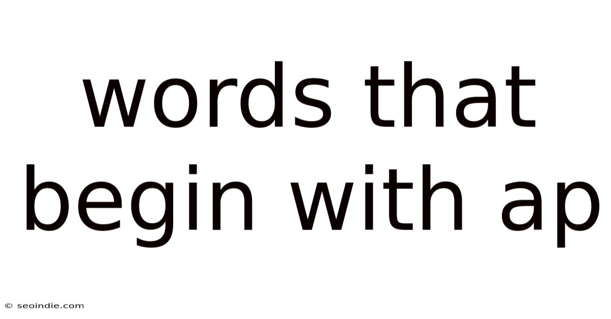 Words That Begin With Ap