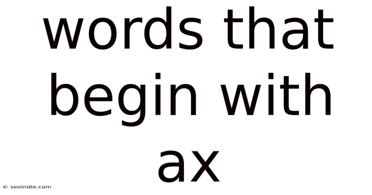 Words That Begin With Ax