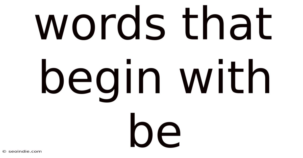 Words That Begin With Be