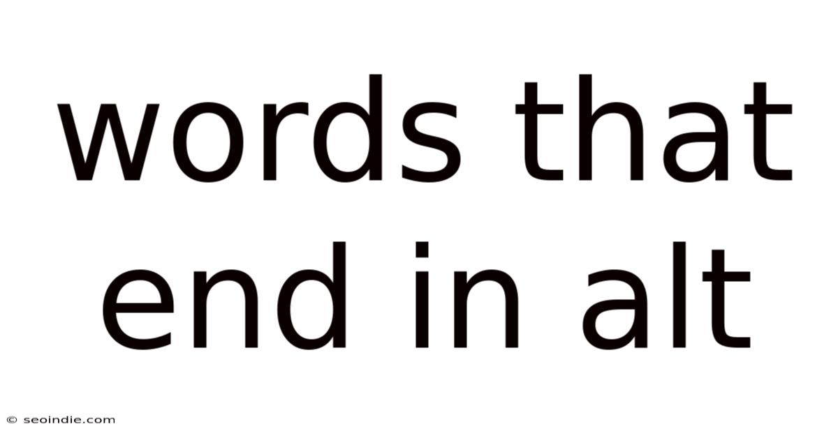 Words That End In Alt