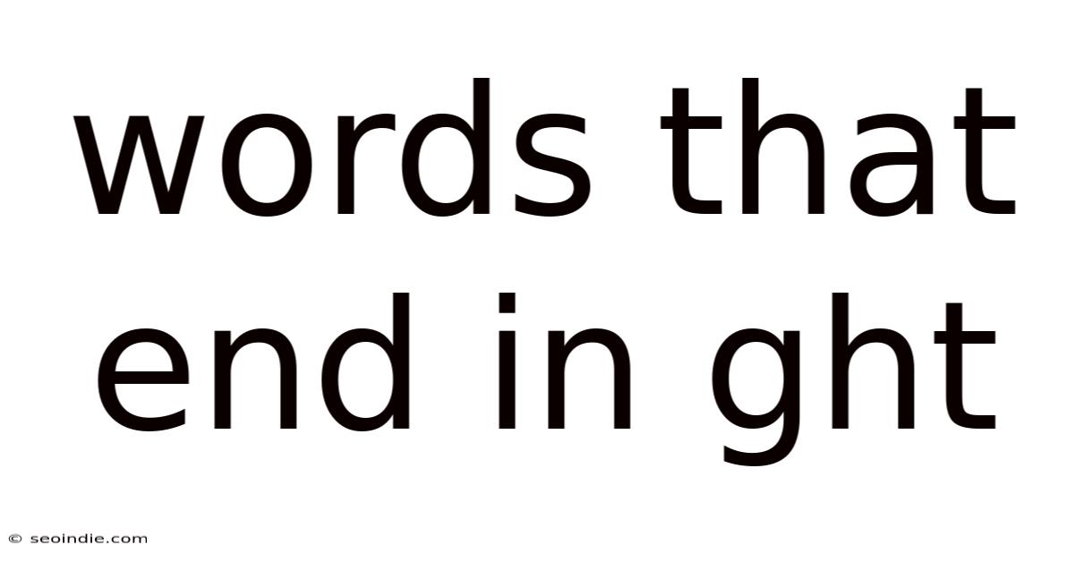 Words That End In Ght