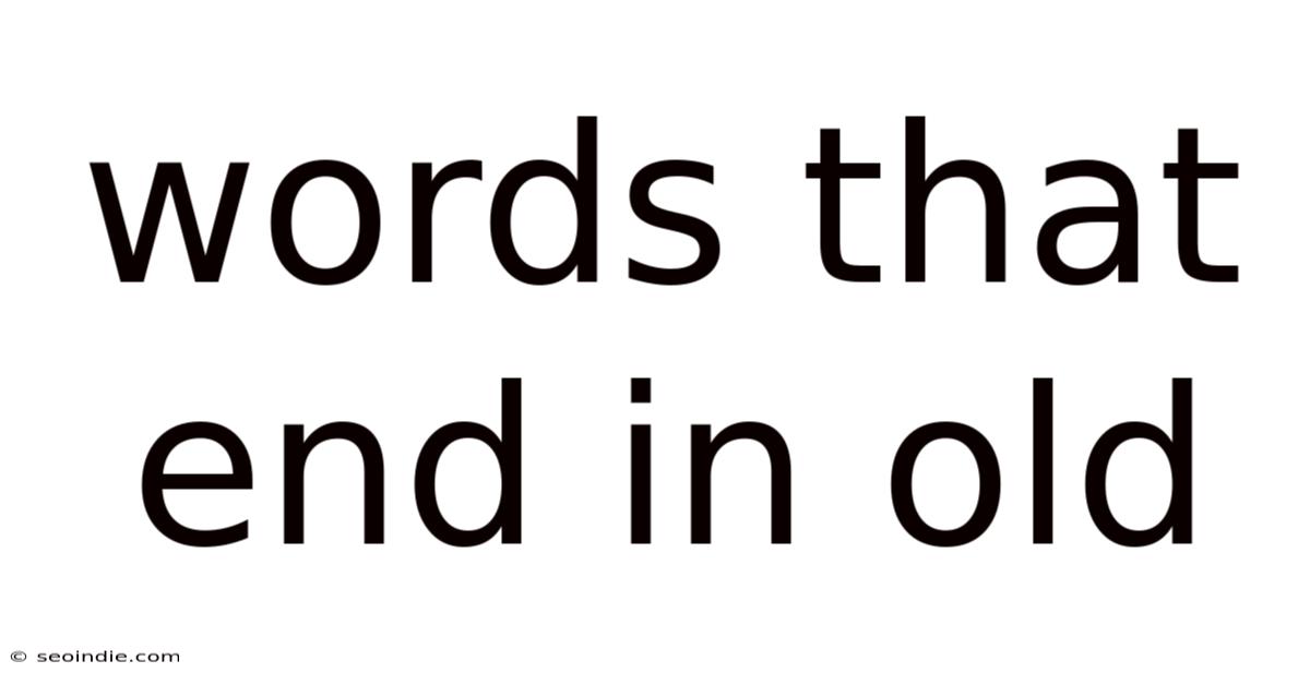 Words That End In Old