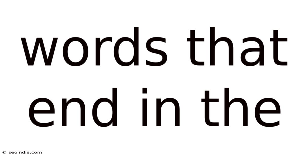 Words That End In The