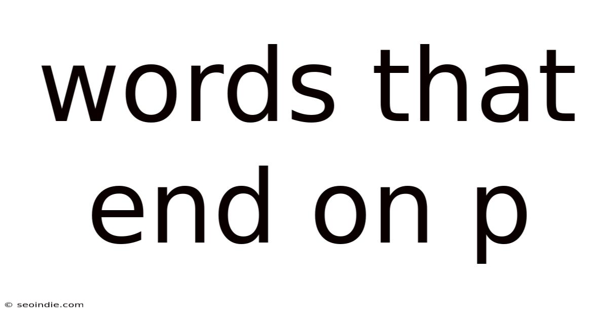 Words That End On P