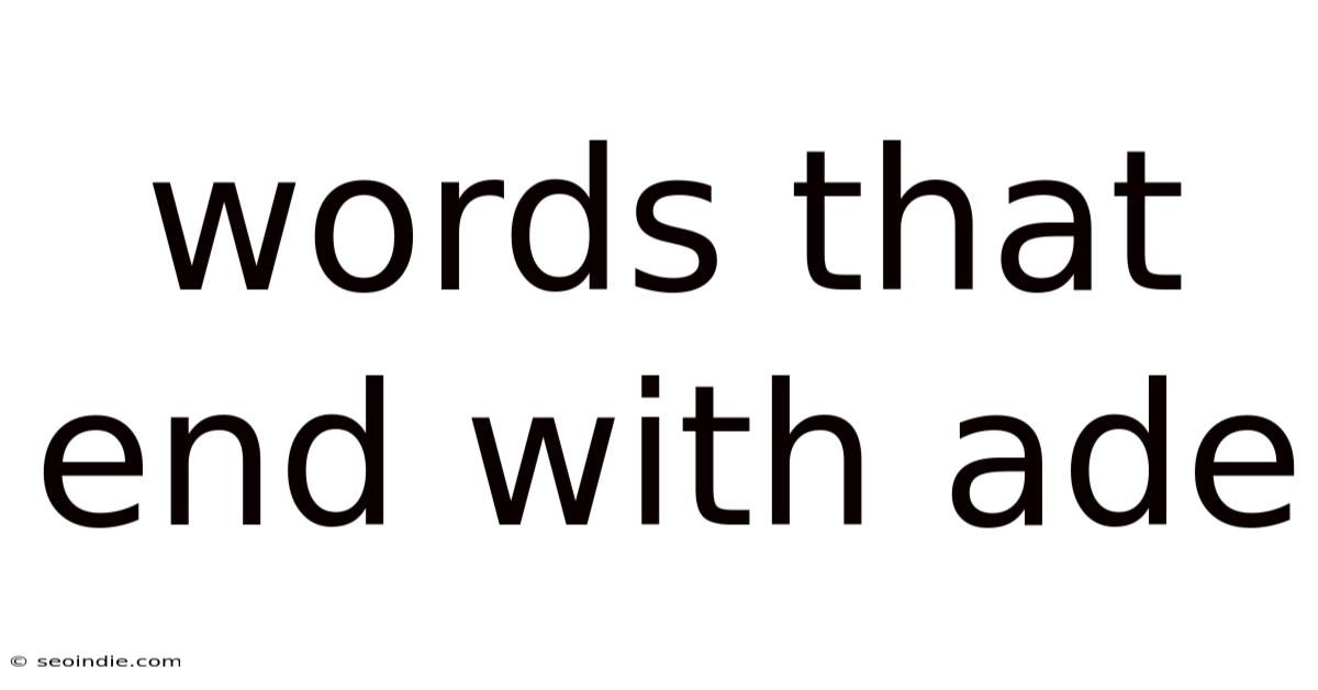 Words That End With Ade