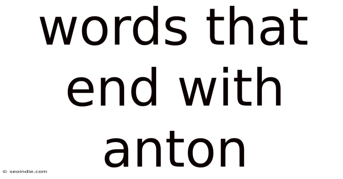 Words That End With Anton