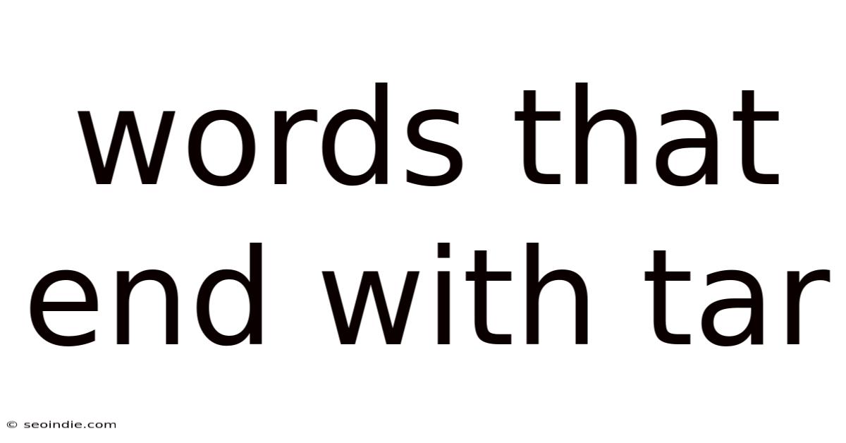 Words That End With Tar