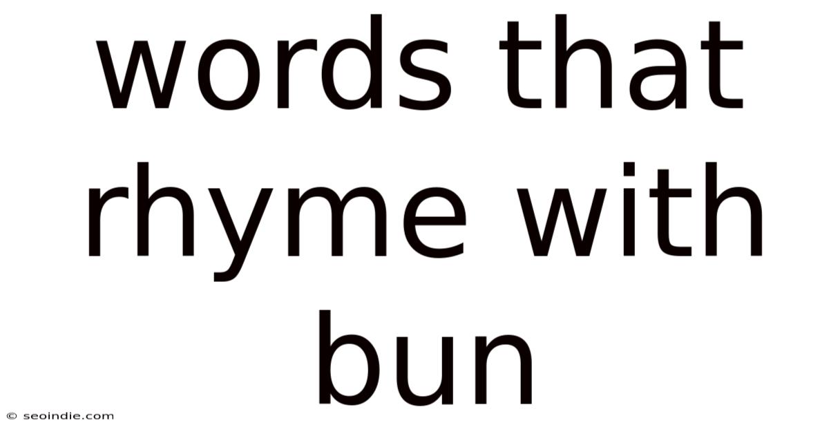 Words That Rhyme With Bun