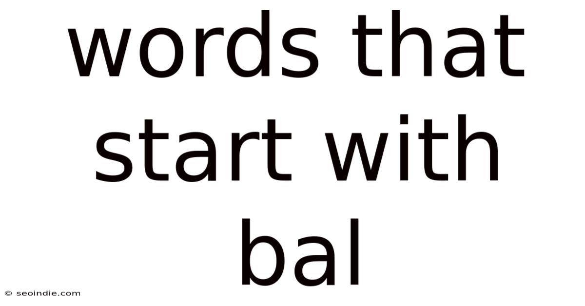 Words That Start With Bal