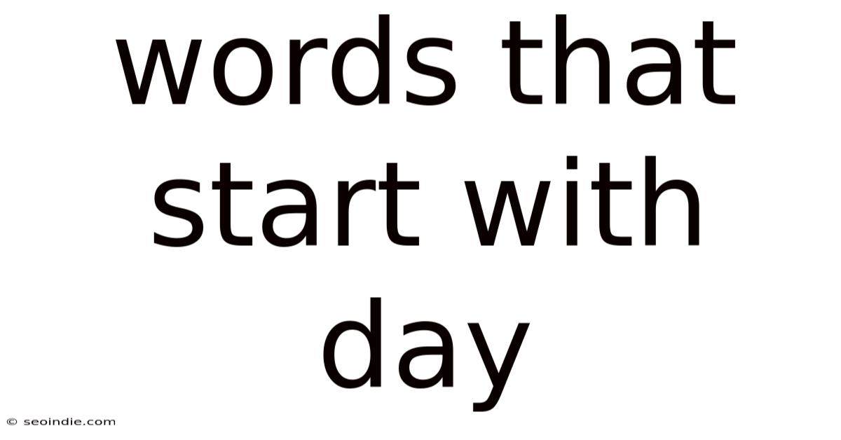 Words That Start With Day