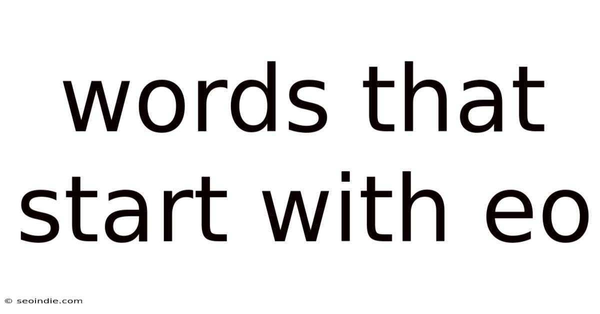Words That Start With Eo