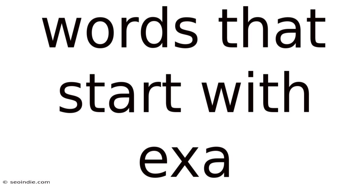 Words That Start With Exa